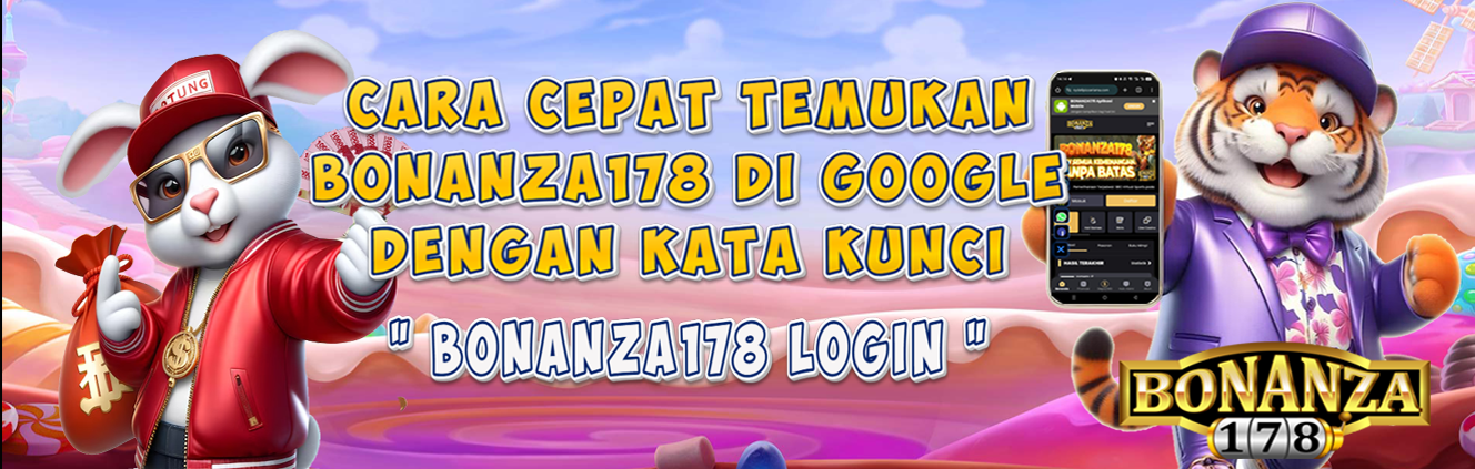 BONANZA178 LOGIN