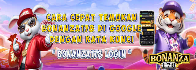 BONANZA178 LOGIN